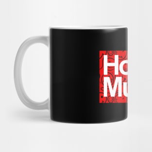 HOUSE MUSIC - FOR THE LOVE OF HOUSE RED EDITION Mug